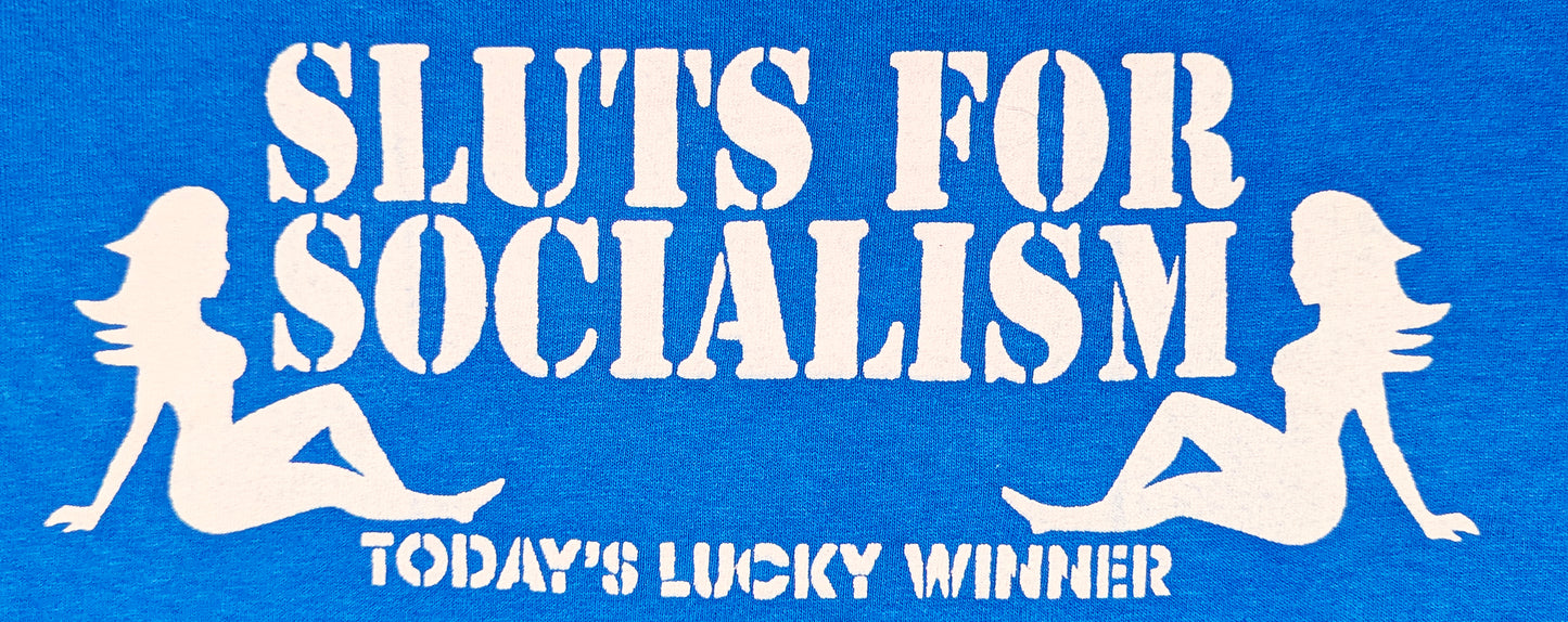 “Sluts for Socialism” T-Shirts Misprints