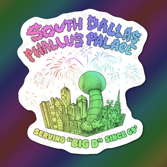 South Dallas Phallus Palace Sticker